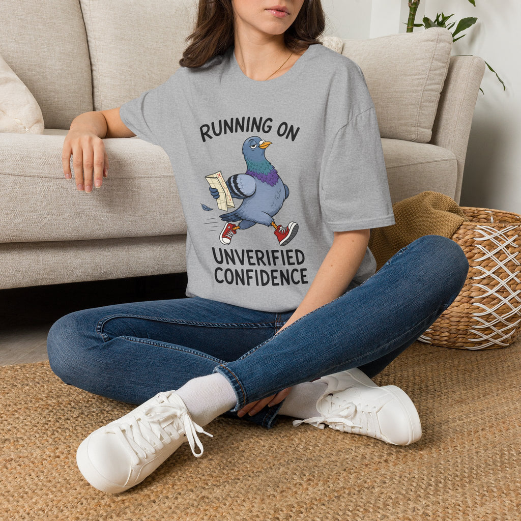 Running on Unverified Confidence T-Shirt