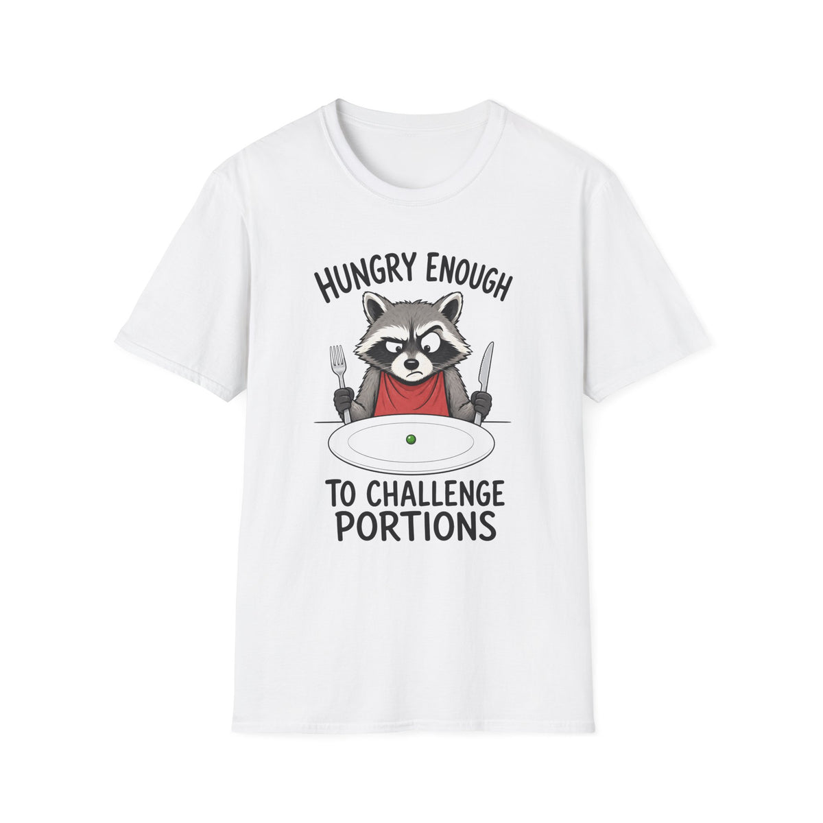 Hungry Enough Raccoon T-Shirt