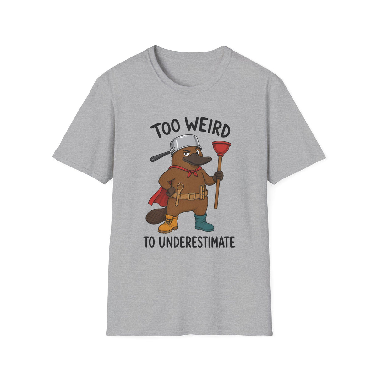 Too Weird To Underestimate T-Shirt
