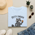 Petty Enough To Moonwalk Away T-Shirt