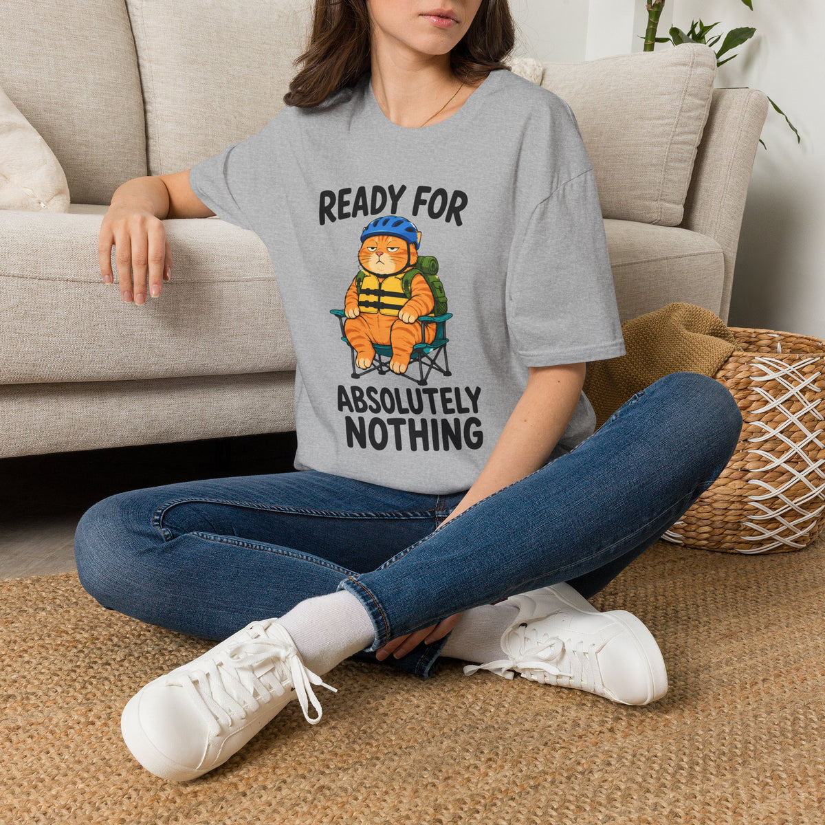 Ready For Absolutely Nothing T-Shirt