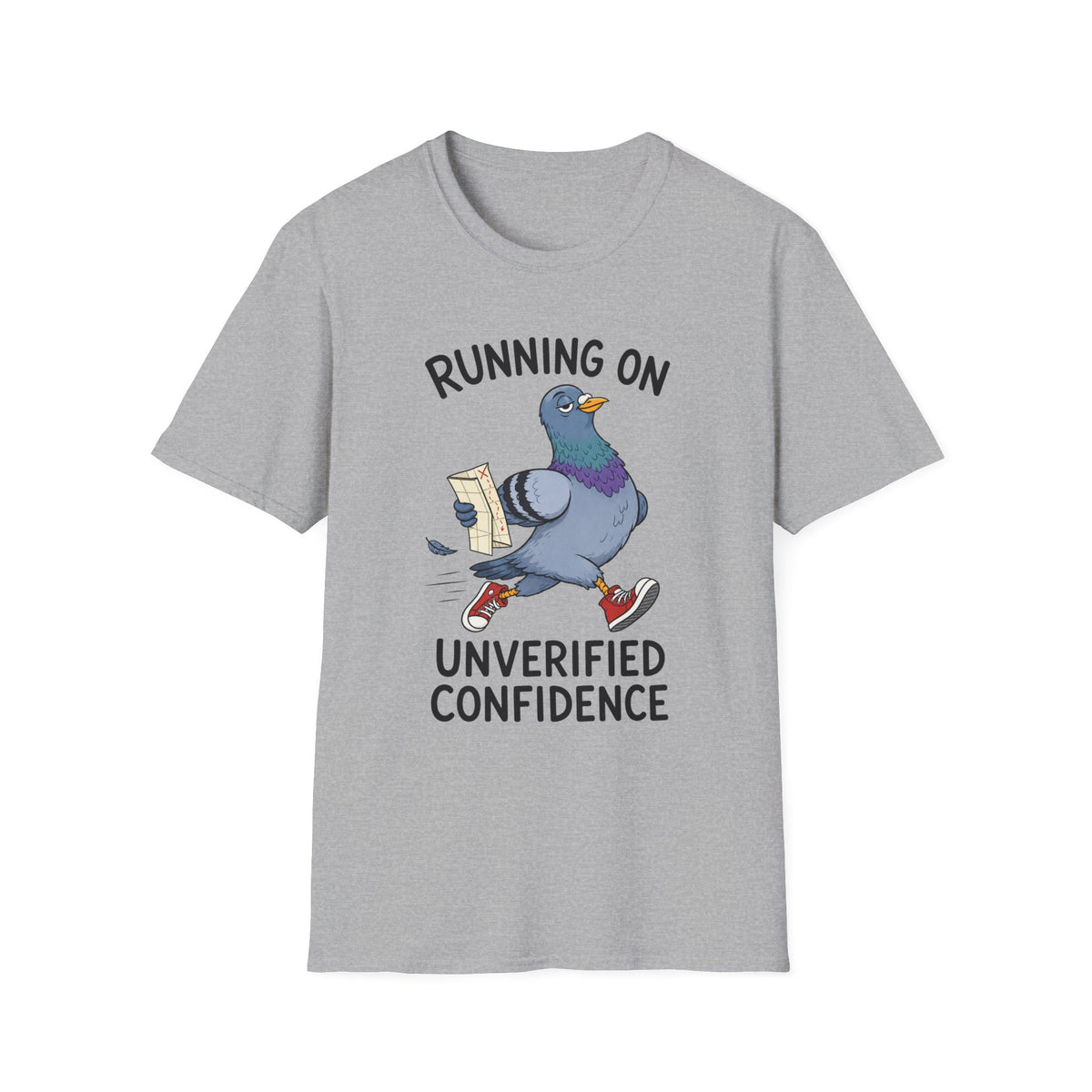 Running on Unverified Confidence T-Shirt
